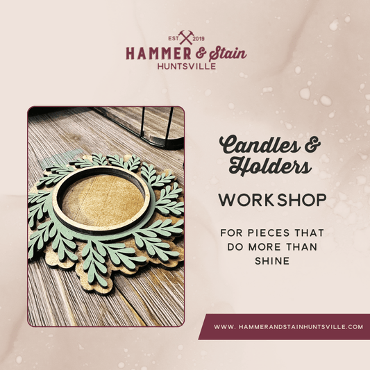 08/21/25 CANDLES & HOLDERS 6:30pm