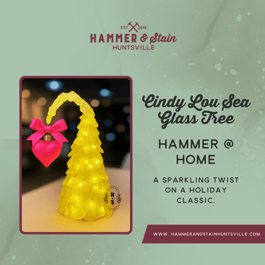 HAMMER AT HOME KITS - SEA GLASS CINDY LOU TREES