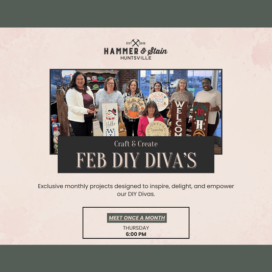 02/26/26 FEB DIY DIVA CLUB - THURS 6:30pm