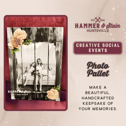 05/09/26- SATURDAY - Photo Pallet 6:00PM