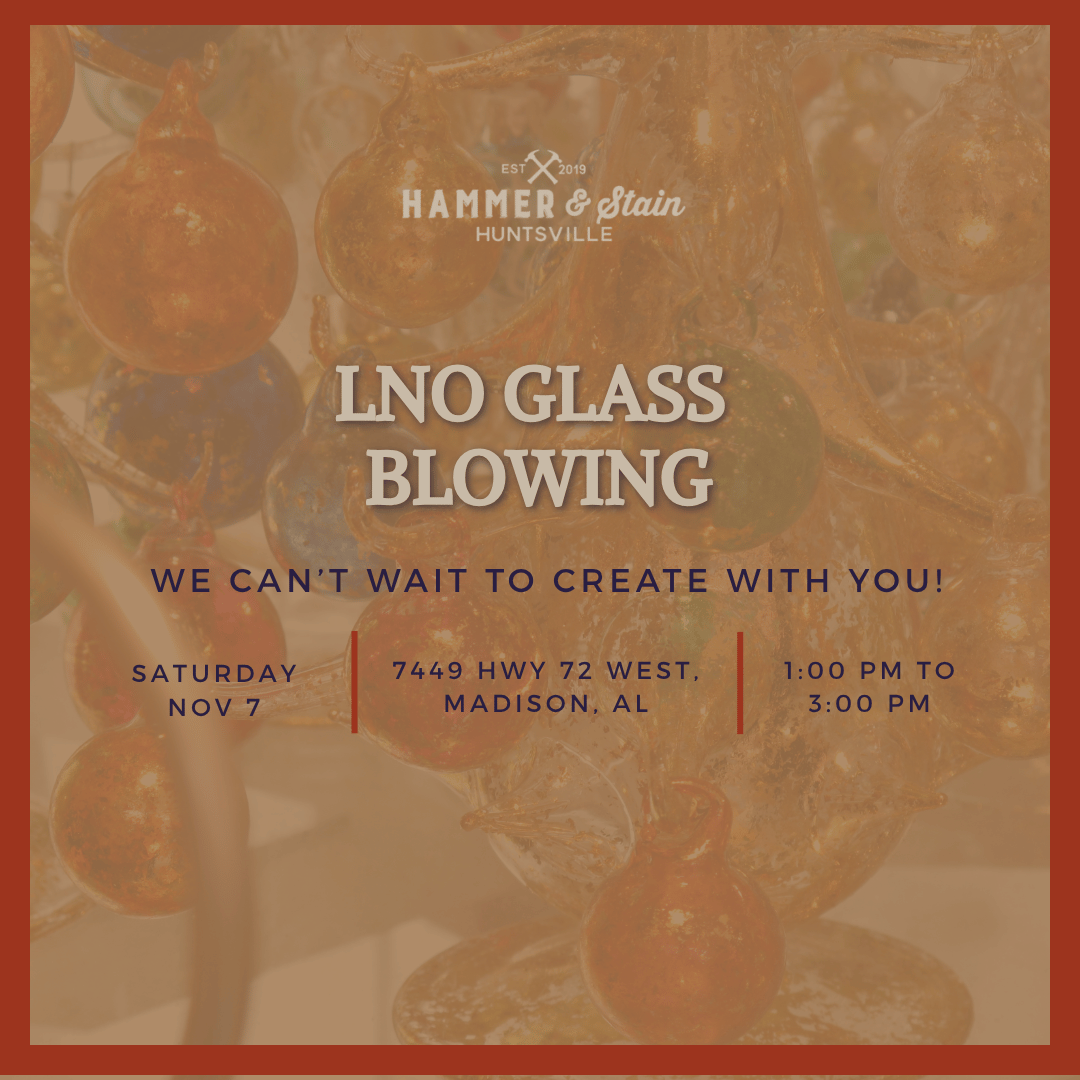 11/07/26 LNO GLASS BLOWING 1:00 PM