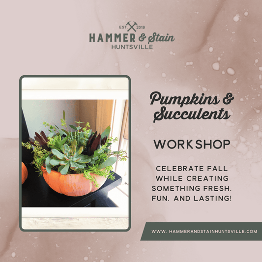 10/17/25 PUMPKINS & SUCCULANTS 6:30pm