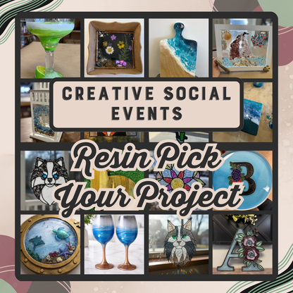 08/21/26 FRIDAY-Resin Pick Your Project 6:30pm