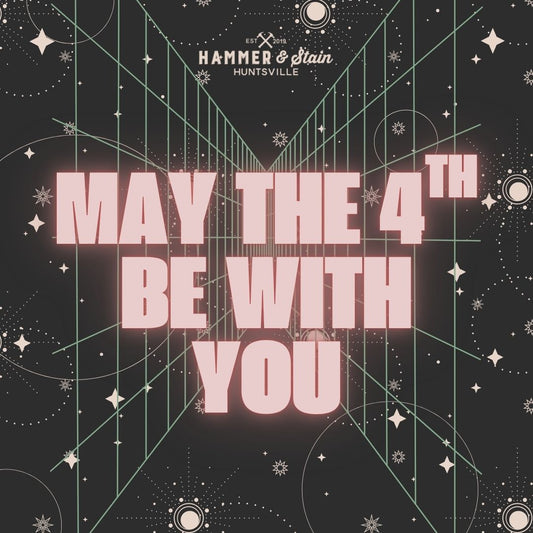 05/04/26- MONDAY - MAY The FOURTH Be With YOU 6:30PM