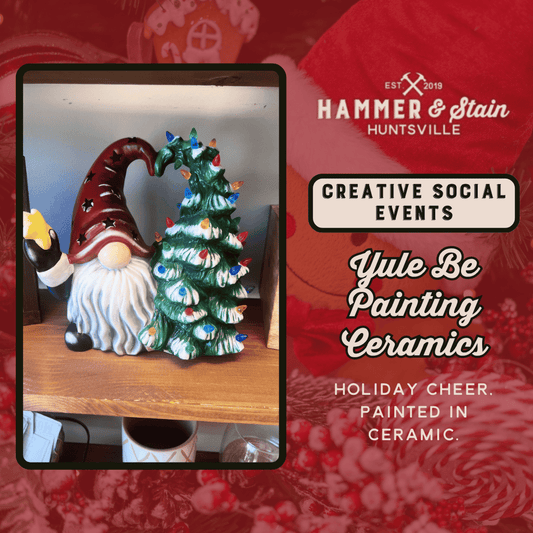 07/10/26 FRIDAY-YULE Be Painting CERAMICS 6:30pm