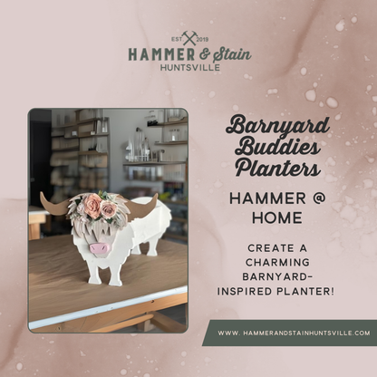 HAMMER AT HOME KITS - BARNYARD BUDDIES PLANTER